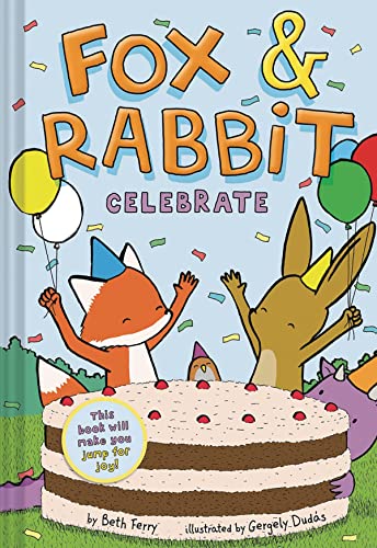 Beispielbild fr Fox Rabbit Celebrate (Fox Rabbit Book #3) zum Verkauf von Bookoutlet1