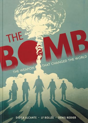 Beispielbild fr The Bomb: The Weapon That Changed the World zum Verkauf von Stock & Trade  LLC