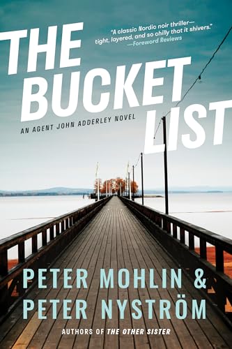 

The Bucket List: An Agent John Adderley Novel (Agent John Adderley, 1)