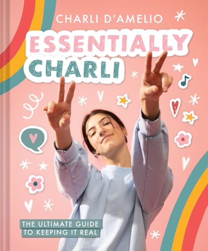 Beispielbild fr Essentially Charli: The Ultimate Guide to Keeping It Real zum Verkauf von SecondSale