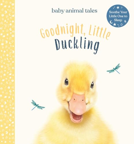 9781419752872: Goodnight, Little Duckling: A Picture Book (Baby Animal Tales)