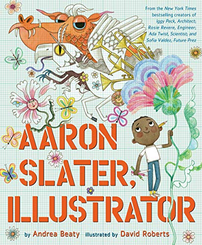 Imagen de archivo de Aaron Slater, Illustrator: A Picture Book (The Questioneers) a la venta por KuleliBooks
