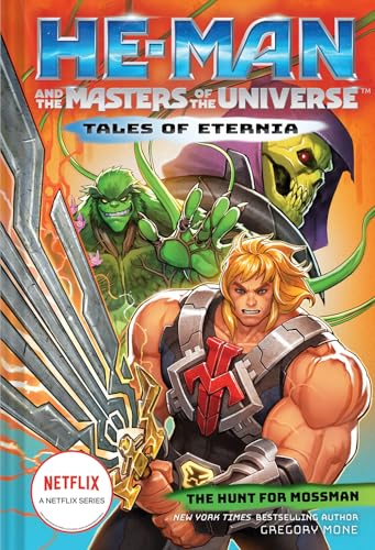 Beispielbild fr He-Man and the Masters of the Universe: The Hunt for Moss Man (Tales of Eternia Book 1) zum Verkauf von Better World Books