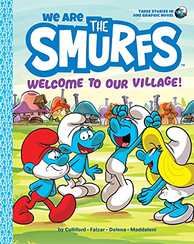 Stock image for We Are the Smurfs: Welcome to Our Village! (We Are the Smurfs Book 1): Welcome to Our Village! for sale by Dream Books Co.