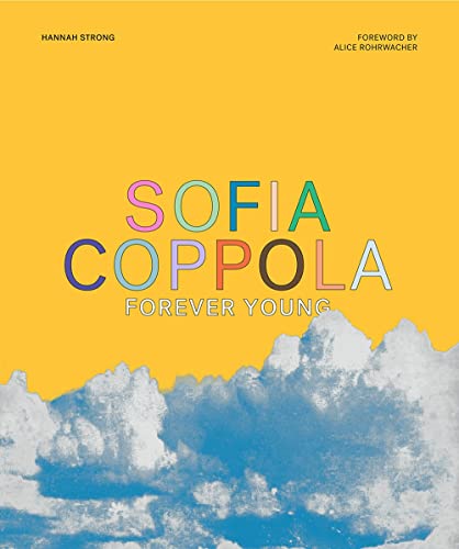 Stock image for Sofia Coppola : Forever Young for sale by Better World Books