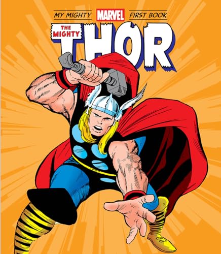 Beispielbild fr The Mighty Thor: My Mighty Marvel First Book zum Verkauf von Zoom Books Company