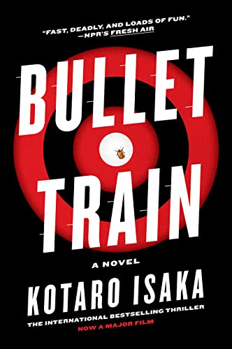 Beispielbild fr Bullet Train: A Novel zum Verkauf von Goodwill Books