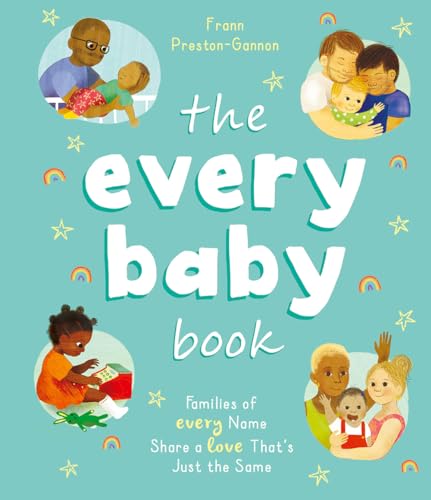 9781419756641: The Every Baby Book: Families of Every Name Share a Love That’s Just the Same