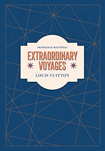 9781419757860: Louis Vuitton: Extraordinary Voyages