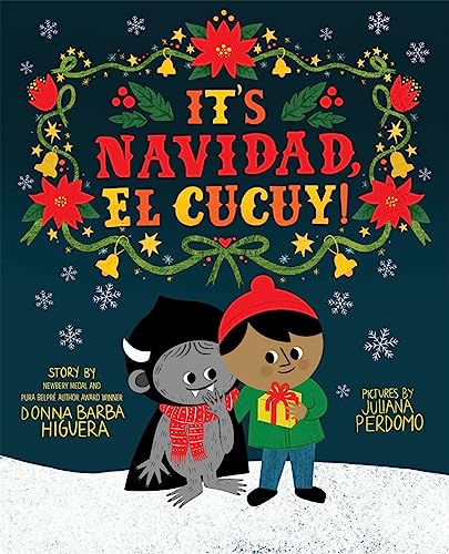 Stock image for It's Navidad, El Cucuy!: A Bilingual Picture Book for sale by Once Upon A Time Books