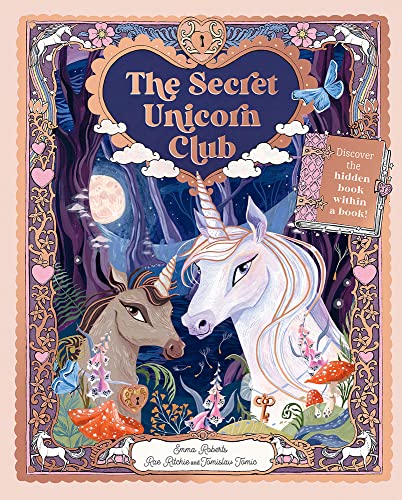 Beispielbild fr The Secret Unicorn Club: Discover the Hidden Book Within a Book! (Unlock the Magic) zum Verkauf von Goodwill Southern California