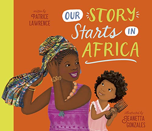 Stock image for Our Story Starts in Africa for sale by Revaluation Books