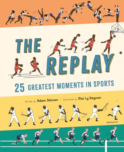Imagen de archivo de The Replay : 25 Greatest Moments in Sports a la venta por Better World Books