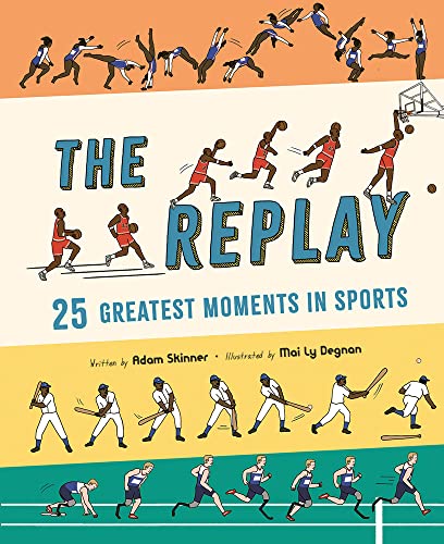 Stock image for The Replay : 25 Greatest Moments in Sports for sale by Better World Books