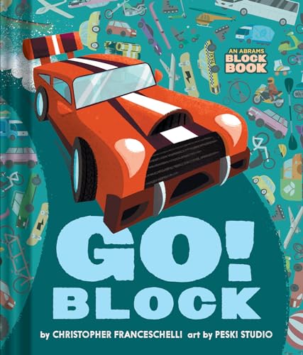 Stock image for Go Block (An Abrams Block Book) (Board Book) for sale by Grand Eagle Retail