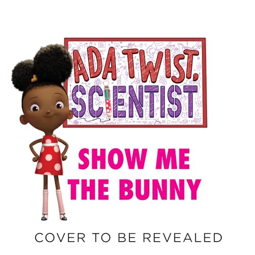 Beispielbild für Ada Twist, Scientist: Show Me the Bunny (The Questioneers) zum Verkauf von Zoom Books Company