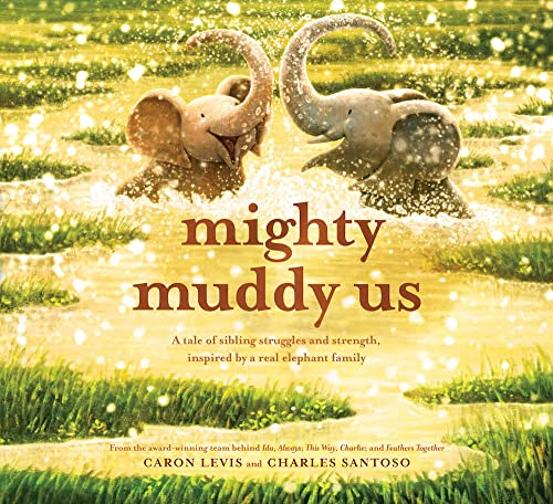 Beispielbild fr Mighty Muddy Us zum Verkauf von BookOutlet