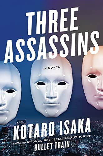 Stock image for Three Assassins : A Novel for sale by Better World Books