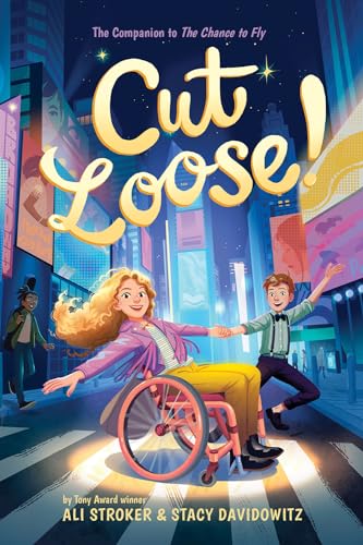 Stock image for Cut Loose! (The Chance to Fly #2): A Novel for sale by Once Upon A Time Books