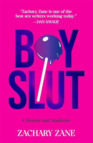 9781419764721: Boyslut: A Memoir and Manifesto