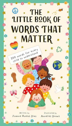 Stock image for The Little Book of Words That Matter: 100 Words for Every Child to Understand for sale by BookOutlet
