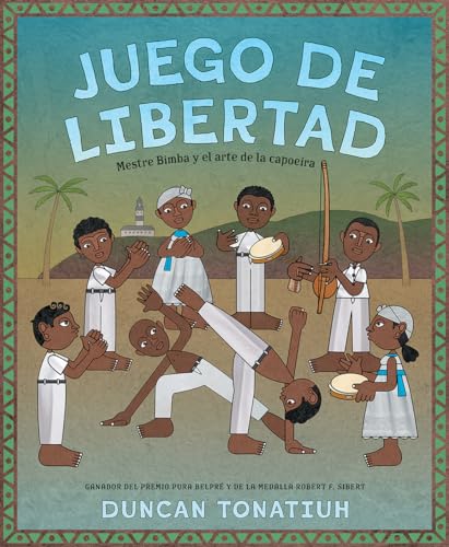 Imagen de archivo de Juego de libertad: Mestre Bimba y el arte de la capoeira (Game of Freedom Spanish Edition) a la venta por BooksRun