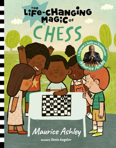 Beispielbild fr The Life-changing Magic of Chess: A Beginner's Guide With Grandmaster Maurice Ashley zum Verkauf von Revaluation Books