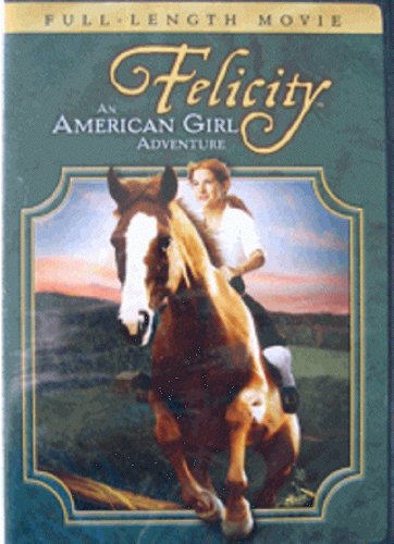 9781419815683: Felicity: An American Girl Adventure -DVD