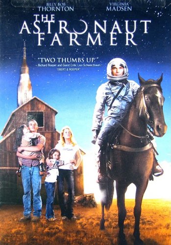 Beispielbild fr The Astronaut Farmer zum Verkauf von Alf Books