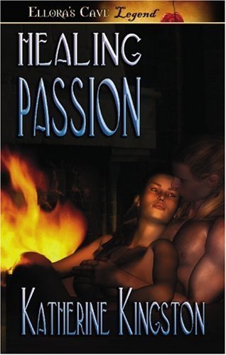 Healing Passion (9781419951190) by Kingston, Katherine