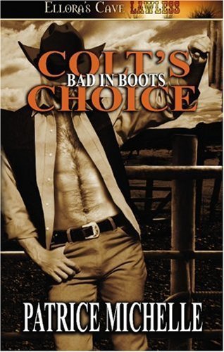 Bad in Boots - Colt's Choice (9781419951442) by Michelle, Patrice