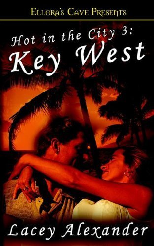 Beispielbild fr Hot in the City 3: Key West zum Verkauf von SecondSale