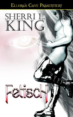 Fetisch (9781419951978) by King, Sherri L.