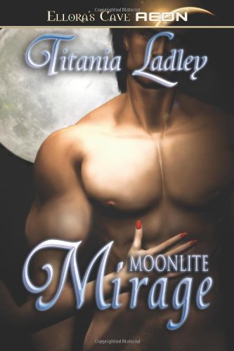 Moonlite Mirage (9781419952098) by Titania Ladley