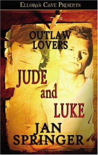 Imagen de archivo de Outlaw Lovers: Jude and Luke (Outlaw Lovers) a la venta por Books From California