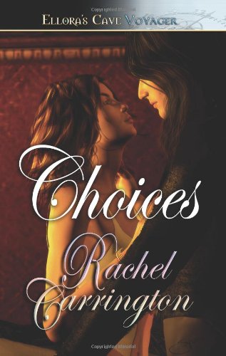 Choices (9781419952500) by Rachel Carrington