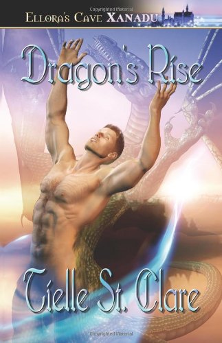 Dragon's Rise (9781419952661) by Tielle St. Clare