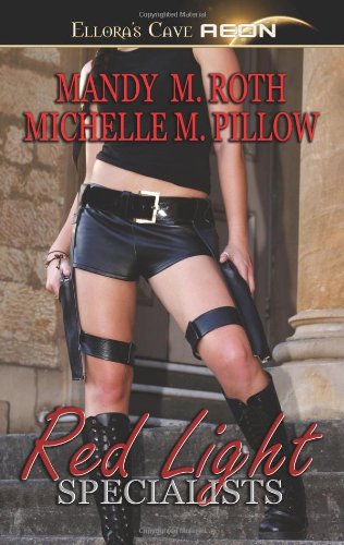 Red Light Specialists (9781419953095) by Mandy M. Roth; Michelle M. Pillow