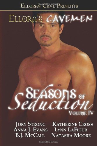 9781419955433: Ellora's Cavemen: Seasons of Seduction IV