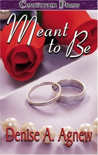 Meant to Be (9781419955860) by Denise A. Agnew