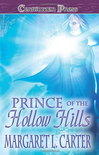 Beispielbild fr Prince of the Hollow Hills zum Verkauf von Bookmans