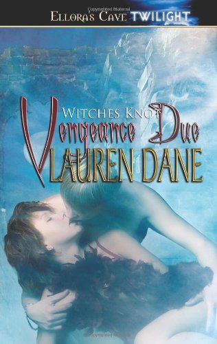Beispielbild fr Vengeance Due - Witches Knot zum Verkauf von ThriftBooks-Dallas