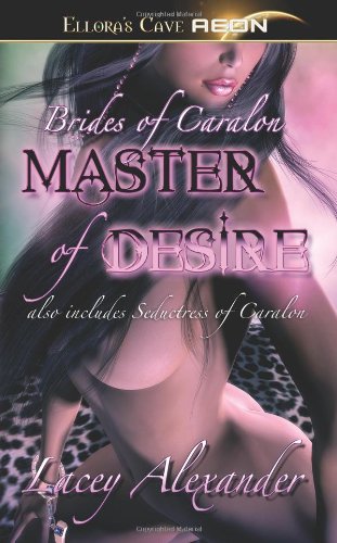 Beispielbild fr Brides of Caralon: Master of Desire zum Verkauf von HPB Inc.