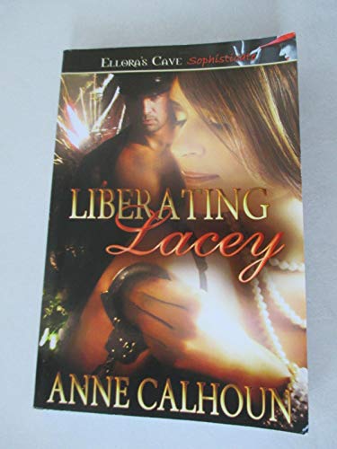 9781419960482: Liberating Lacey