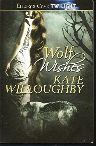 Wolf Wishes (9781419962301) by Kate Willoughby