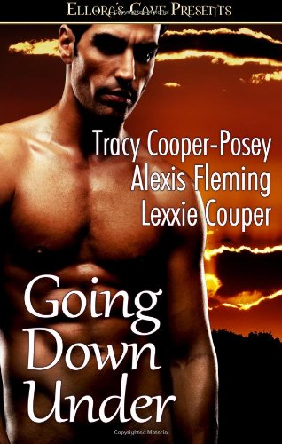 Going Down Under (9781419963773) by Lexxie Couper Alexis Fleming Tracy Cooper-Posey; Alexis Fleming; Lexxie Couper