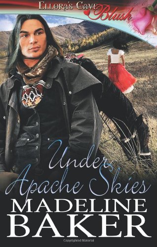 Under Apache Skies (9781419965548) by Baker, Madeline