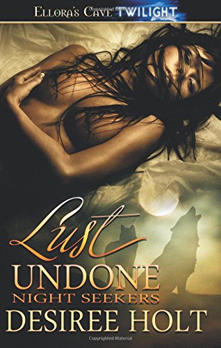 9781419966583: Lust Undone (Night Seekers)