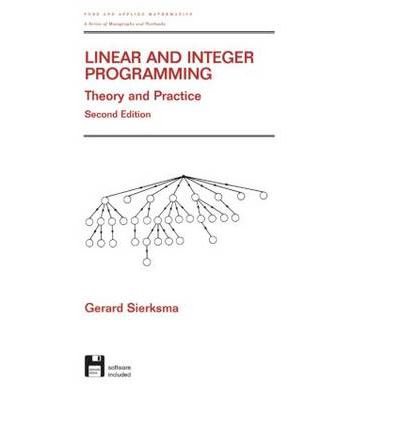 9781420029048: ({LINEAR AND INTEGER PROGRAMMING: THEORY AND PRACTICE}) [{ By (author) Gerard Sierksma }] on [November, 2001]