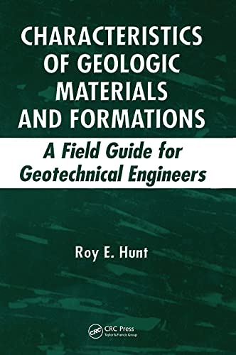 Imagen de archivo de Characteristics of Geologic Materials and Formations: A Field Guide for Geotechnical Engineers a la venta por Chiron Media